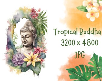 Buddha Printable, Tropical Wall Art Watercolor Buddha in Tropical Flowers, Digital Art Buddha, Floral Buddha Sublimation, Watercolor Buddha