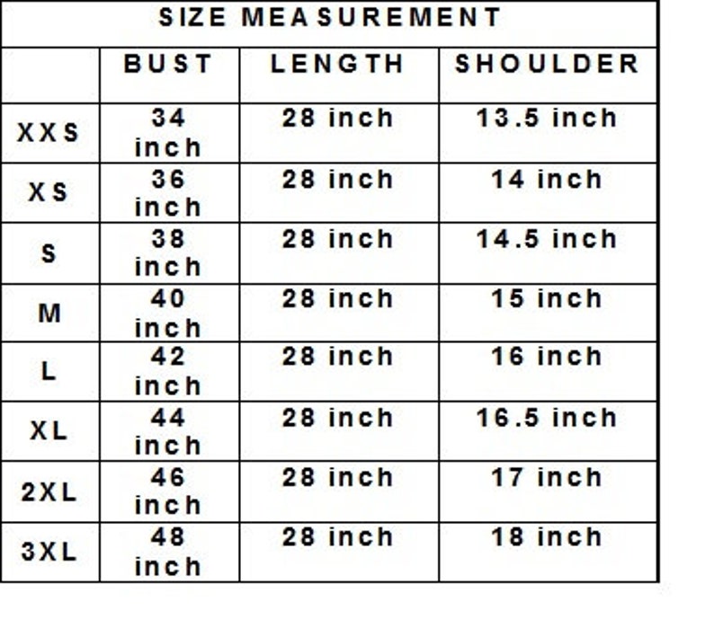 May include: Size chart for clothing with measurements in inches for bust, length, and shoulder. Sizes include XXS, XS, S, M, L, XL, 2XL, and 3XL.