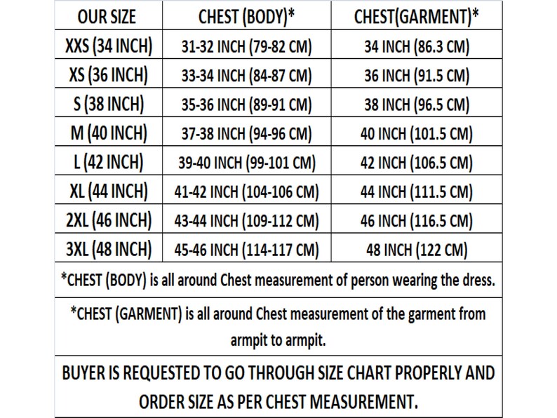 May include: A size chart with measurements in inches and centimeters. The chart includes sizes from XXS (34 inch chest) to 3XL (48 inch chest), detailing body and garment chest measurements. Text advises buyers to review the chart for accurate sizing.