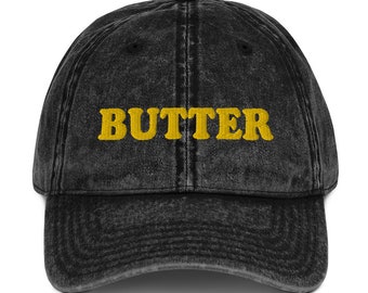 Butter Vintage Dad Hat, Unisex Embroidered Hat, Funny Food Hat, Butter Lover, I Love Butter, Gift For Butter Enthusiast, Butter Hat