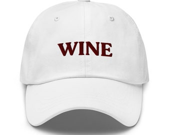 Wine Dad Hat, Unisex Red Wine Hat For Wine Lover Gift With Red Wine Design On An Embroidered Funny Dad Hat For Wine Enthusiasts Gift