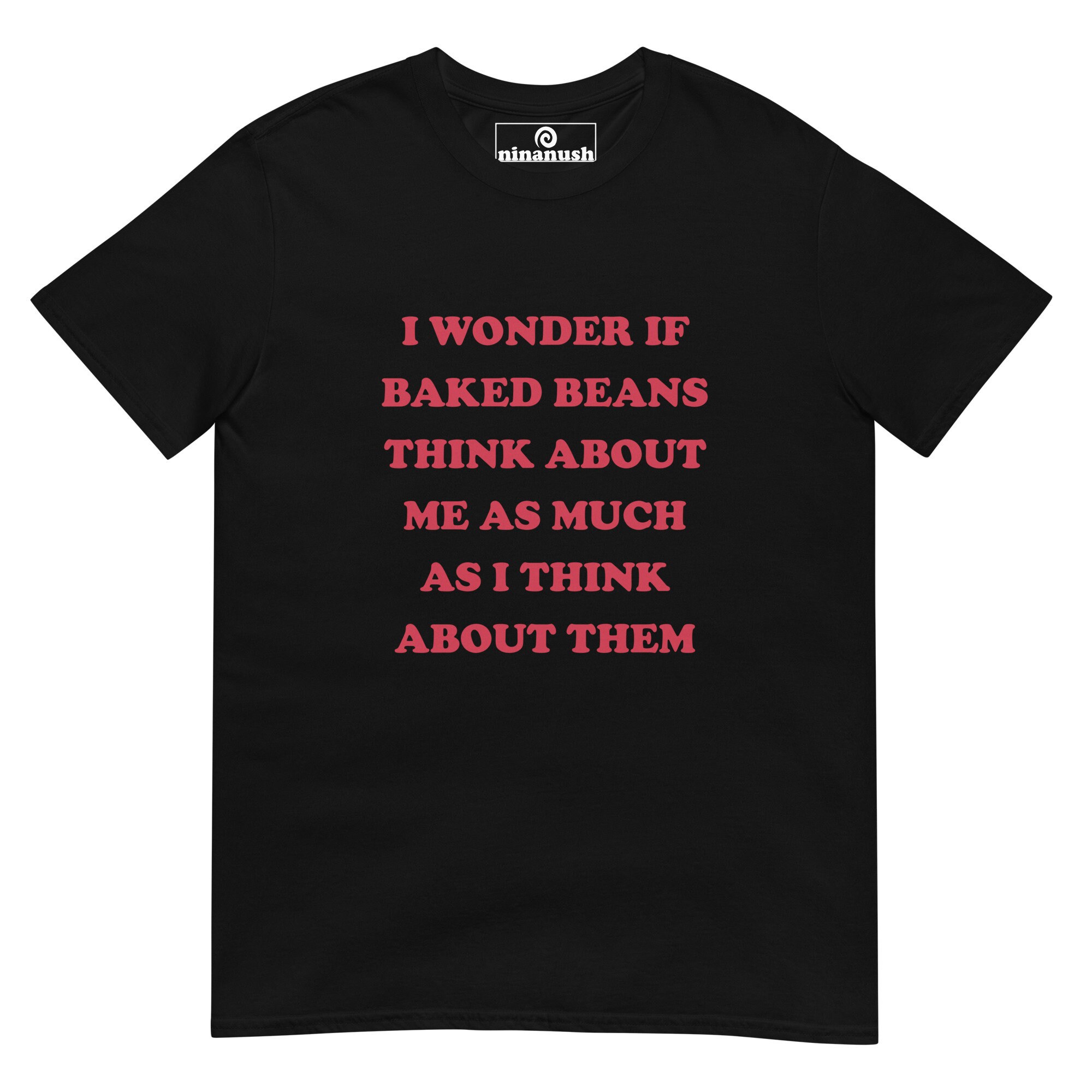 Thinking About Baked Beans Tshirt, Unisex Baked Beans Tshirt, Funny