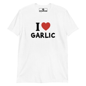 I Love Garlic Tシャツ、ユニセックスクルーネックのガーリック愛好家シャツ、面白い食べ物シャツ、ガーリック愛好家へのギフトTシャツ、グルメ向けの面白いシャツ