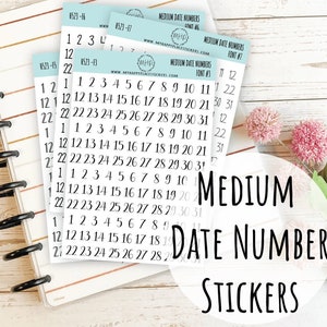 Medium Date Number Stickers for Planners, Organizers and Bullet Journals. College Planner. 8 Fonts to Choose From || H523