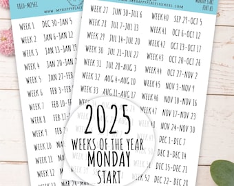 2025 Weeks of the Year Stickers MONDAY START for Planners and  Bullet Journals. || F810
