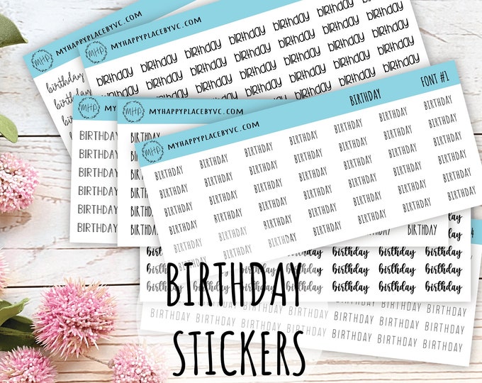 Birthday Planner Stickers for College Planner, Calendars, Teacher Planner, and Bullet Journals. 7 Fonts to Choose From || T314