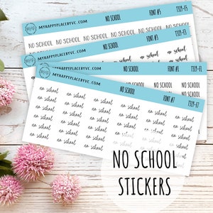 Script NO SCHOOL Stickers for Planners  || T319