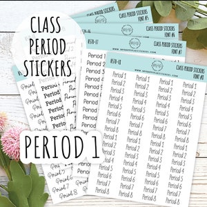 May include: A set of clear sticker sheets with black text that says "Class Period Stickers" and features different fonts for the numbers 1 through 8. The stickers are designed for use in a classroom setting.