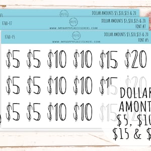 Puede incluir: Tres hojas de pegatinas con signos de dólar negros y los números 5, 10, 15 y 20. El texto "DOLLAR AMOUNTS $5, $10, $15 & $20" está impreso en las hojas de pegatinas. El texto "FONT #7" y "FONT #5" está impreso en dos de las hojas de pegatinas.