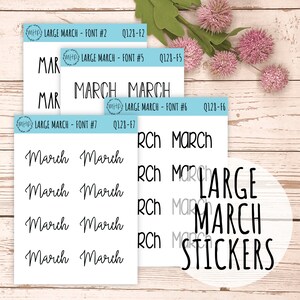 Large MARCH Stickers for Planners, Organizers, Bullet Journals. Perfect for EC and Classic HP.  || Q128