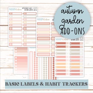 May include: A collection of sticker sheets labelled Autumn Garden Add-Ons and Basic Labels & Habit Trackers. The sheets feature rectangular appointment labels, habit trackers, and circular dot stickers in shades of peach, cream, and muted red.