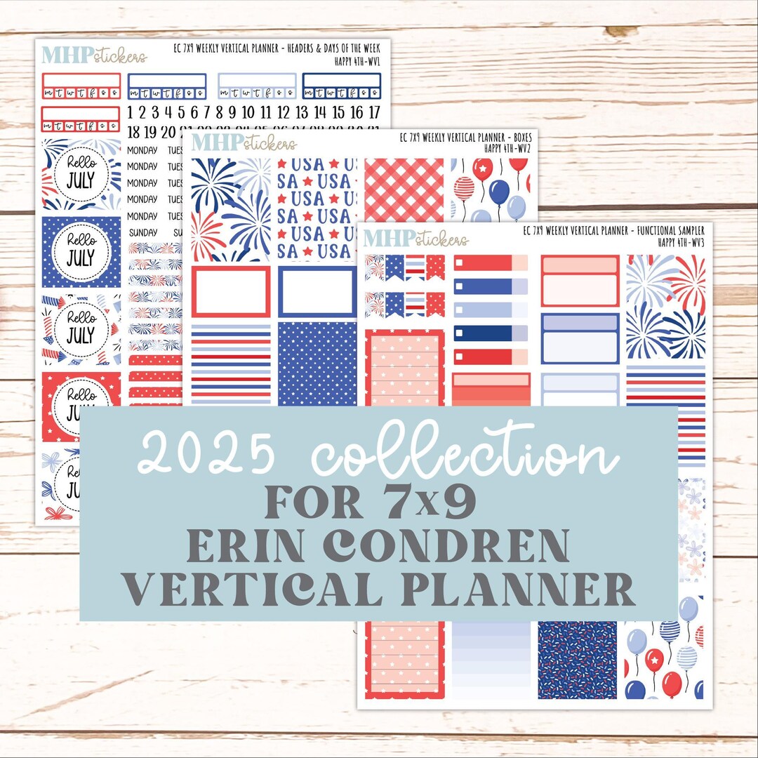JULY Weekly Vertical Kits for 7x9 Erin Condren Planners. "happy 4th ...
