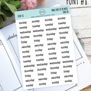 Small Days of the Week Sticker for Planners, Organizers and Bullet Journals. H500 Font #8