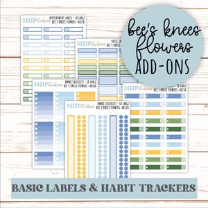 Op de afbeelding: Een verzameling plannerstickers met diverse ontwerpen en kleuren, waaronder afsprakenlabels, ombre checklists en habit trackers. De stickers hebben tinten blauw, geel en groen, met de tekst "bee's knees flowers ADD-ONS" en "BASIC LABELS & HABIT TRACKERS".