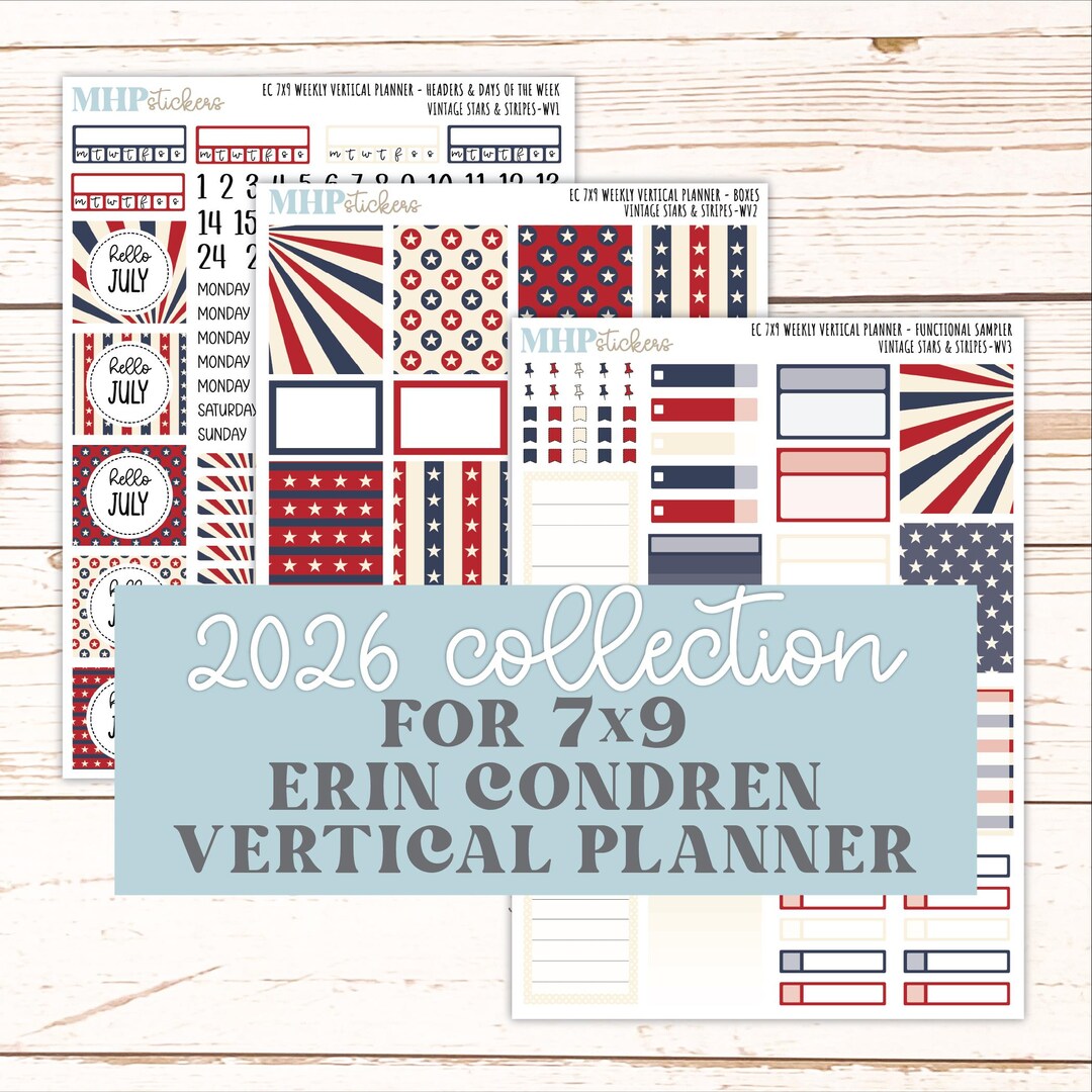 JULY Weekly Vertical Kits for 7x9 Erin Condren Planners. 2026 ...