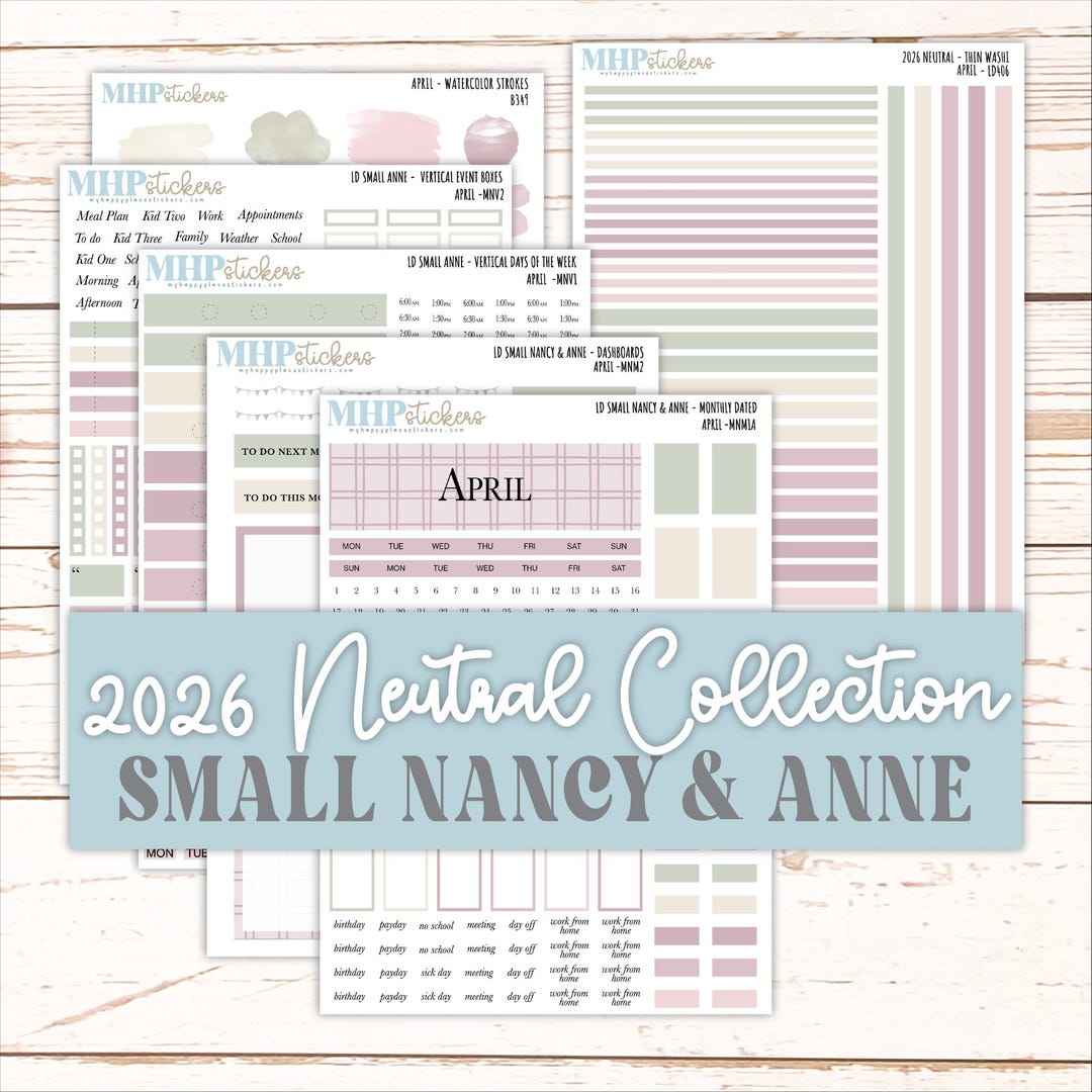 APRIL 2026 Neutral Collection Stickers for Small Nancy & Anne. Laurel ...