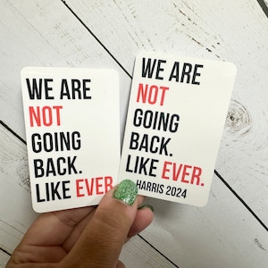 We are not going back ever sticker, Swifties for Harris sticker, Kamala Harris for President, human rights sticker for democrat, Election 24