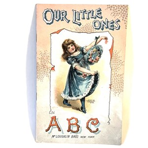 Antique Book: &quot;Our Little Ones ABC&quot; McLoughlin Bros New York
