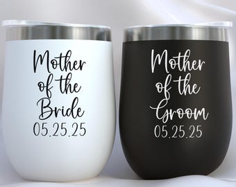 Mother Of The Bride Wine Tumbler, 12oz Wine Tumbler, Mother Of The Bride Gift, Mother Of The Groom Wine Tumbler, Mother Of The Bride Cup