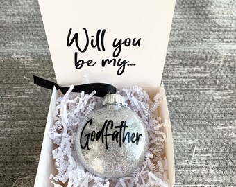 Godfather Ornament, Godfather Gift, Godfather Proposal Gift, Will you be my Godfather, Godfather Box, Godfather Gift Box