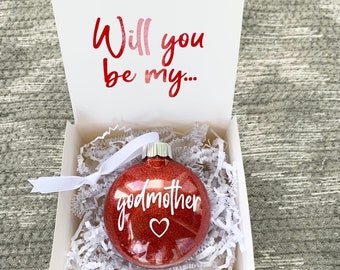 Godmother Ornament, Godmother Gift, Godmother Christmas Ornament, Godmother Proposal Gift, Will you be my Godmother, Godmother Gift Box