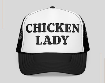 Chicken Lady Trucker Hat, Funny Embroidered Foam Hat for Backyard Chicken Mom, Farm Girl Gift, Poultry Lover Cap