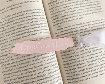 Godmother Bookmarker, Acrylic Bookmark, Journal Bookmark, Gift for Godmother, Planner Bookmark, Book Lover, Small Godmother Gift, Godmother