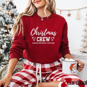 Christmas Crew Sweatshirt, Family Gatherings Apparel, Making Memories Together, Matching Christmas Shirt, Matching Family Shirt