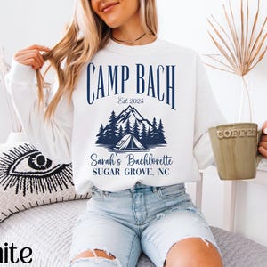 Custom Camp Bachelorette Sweatshirt, Camp Bach Party Sweatshirt, Mountain Bride Camp, Hiking Bridal Party gifts, Lake Themed Bach Party