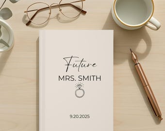 Engagement Journal Gift for Bride, Personalized Bride to Be Gift, Notebook Wedding Planning Gift, Engagement Bridal Shower Gift, Future Mrs