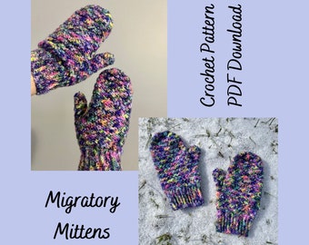 Crochet Mitten Pattern - Migratory Mittens, PATTERN PDF DOWNLOAD