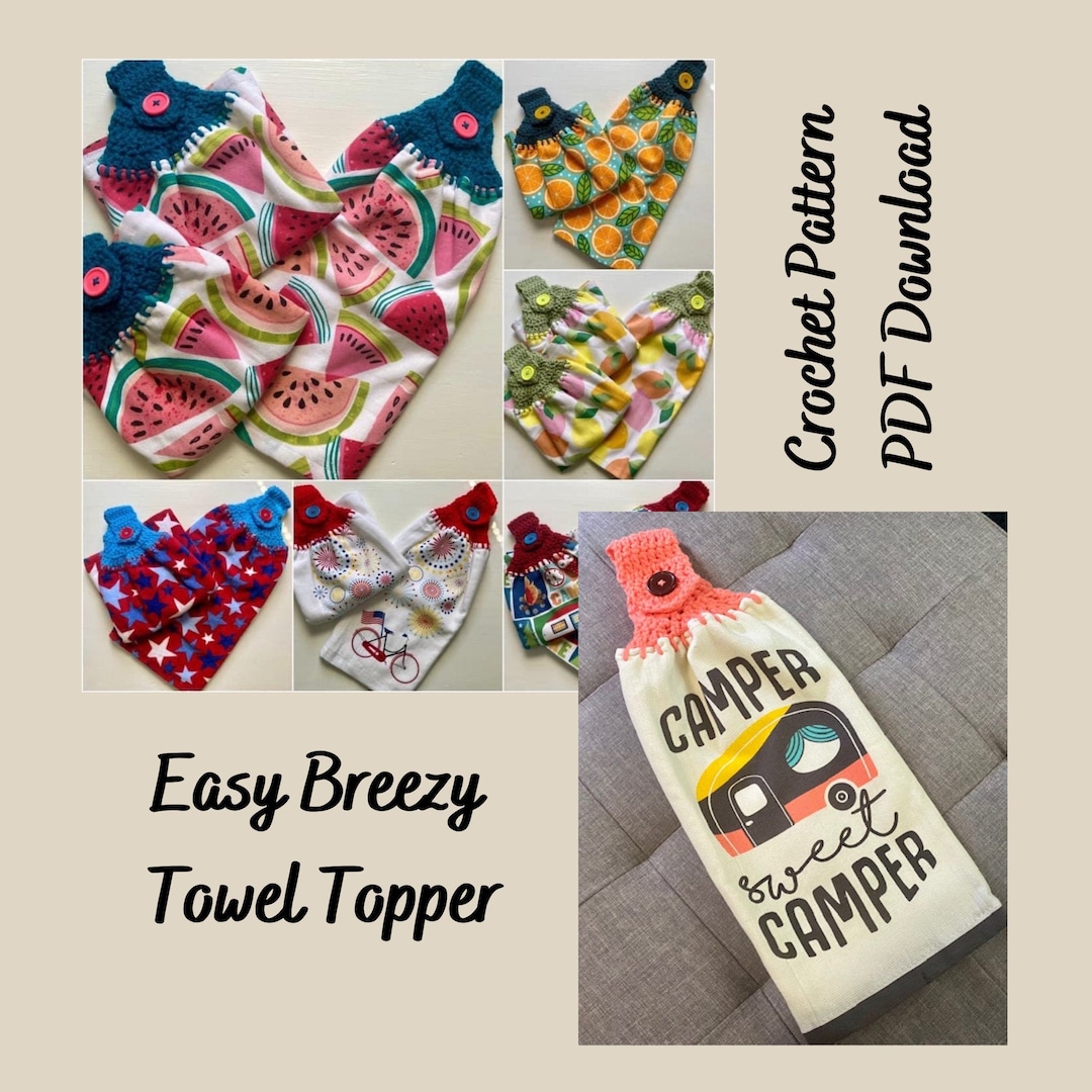 Towel Topper Crochet Pattern / Easy Breezy Towel Topper / Hanging Towel