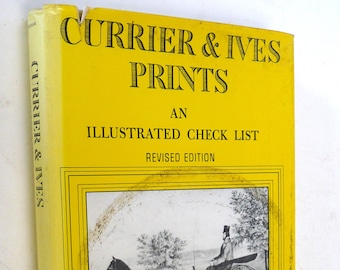 May include: A yellow book cover with the title "Currier & Ives Prints: An Illustrated Check List, Revised Edition" by Frederic A. Conningham, updated by Colin Simkin. The cover features a black and white illustration of a horse-drawn carriage.