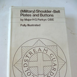 Military Shoulder Belt Plates Buttons Parkyn vintage book sewing military history British