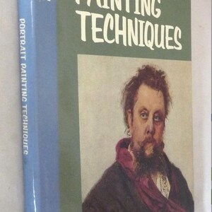 Portrait Painting Techniques Derek Chittock book how to art