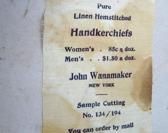 John Wanamaker advertising fabric sample for linen hemstitched handkerchief textile antique price list