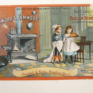 Glenwood Elmwood Weir Stove Taunton MA antique Victorian trade card Campbell Noble Westfield children pudding ephemera