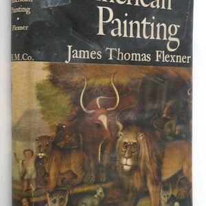 Short history American Painting Flexner vintage art book artists 1956 1st ed illustrated