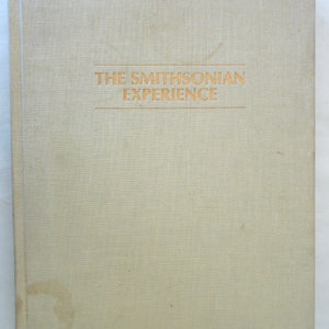 Smithsonian Experience Science History Arts Treasures Nation Americana book children home schooling
