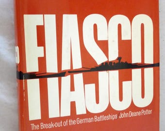 Fiasco Break Out German Battleship Potter WWII book history military