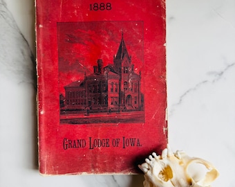 1888 Freemasonry Grand Lodge of Iowa Proceedings Annals Book, Antique Occult Text