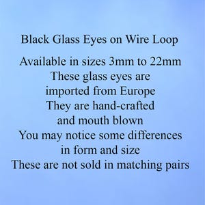 1 Pair Black Glass Eyes on Wire Loop 3mm to 22mm Unmatched Article LE1 image 3