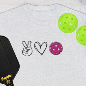 Pickleball Peace Love Pickleball Pickle