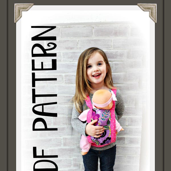 Doll Carrier PDF TUTORIAL/PATTERN - Instant Download