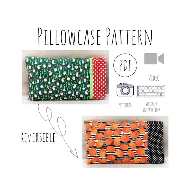 Sewing PDF Tutorial -Reversible Pillowcase with Cuff - 3 sizes included (travel, standard & queen size) - Pattern - Instant Download