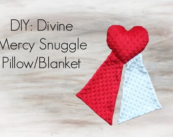 Divine Mercy Snuggle Pillow/Blanket PATTERN/Tutorial - DIY - Infant Baby Toddler Gift idea- video link included, templates & instruction.