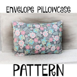 Sewing PDF Tutorial Envelope Pillowcase-Instant Download Travel, Standard, Queen & King sizes included plus formula for any pillow size image 1