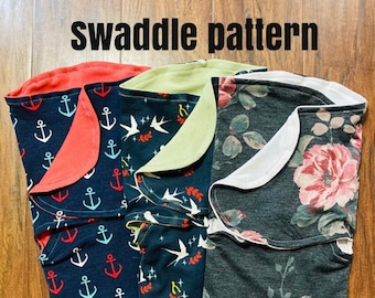 Pattern - Tutorial - Infant Swaddle Sack - Swaddle - INSTANT DOWNLOAD - 3 sizes included (Preemie - Newborn - 3/6 month)
