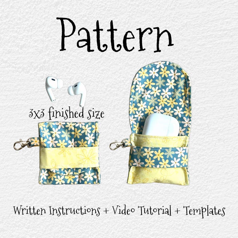 Op de afbeelding: Een naai-patroon voor een kleine, 7,6 x 7,6 cm grote, rits-tas met een bloemenprint. De tas is ontworpen om een ​​paar draadloze oordopjes en hun oplaadcase te bevatten. Het patroon bevat schriftelijke instructies, een video-tutorial en sjablonen.
