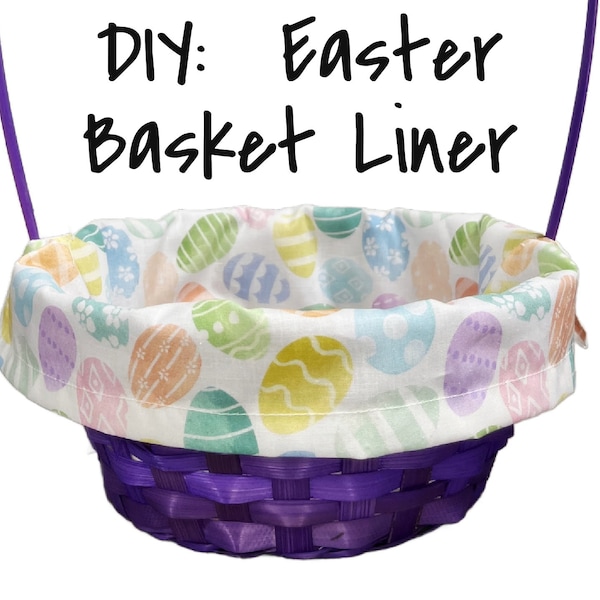 PDF Pattern - Easter Basket Liner for a 8" Easter Basket (6" base, 8" at the top) Instant download -Pattern - Templates and Video